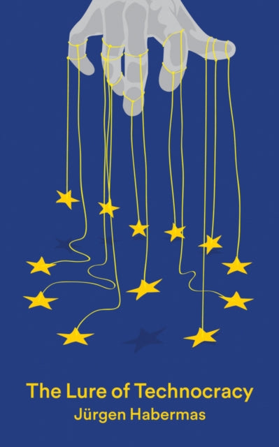 Book cover of: Lure of Technocracy. By: Jürgen Habermas