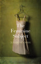 Book cover of: Feminine Subject. By: Susan J. Hekman