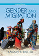 Book cover of: Gender and Migration. By: Caroline B. Brettell