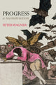 Book cover of: Progress. By: Wagner, Peter