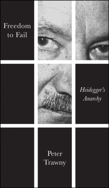 Book cover of: Freedom to Fail. By: Peter Trawny