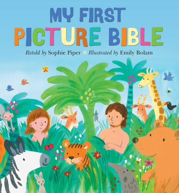 Book cover of: My First Picture Bible. By: Sophie Piper