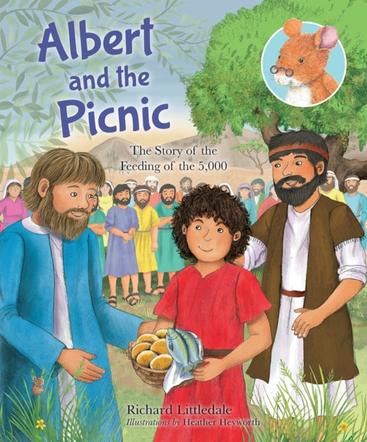 Albert and the Picnic, The Story of the Feeding of the 5000 9780745977980 Richard Littledale