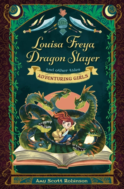 Louisa Freya, Dragon Slayer, and other tales 9780745979472 Amy Scott Robinson