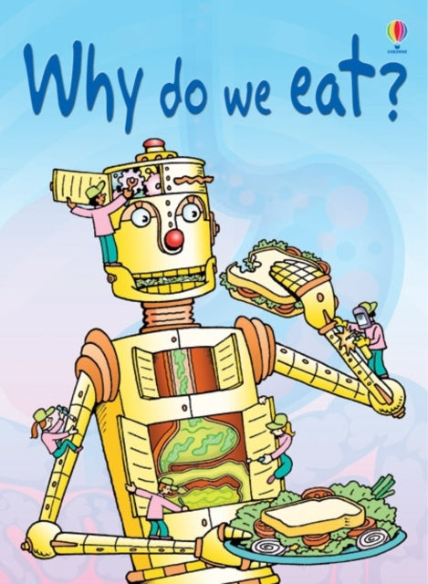 Book cover of: Why Do We Eat?. By: Stephanie Turnbull