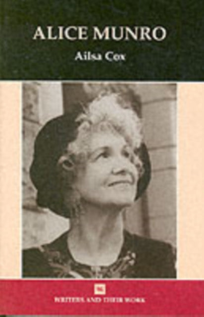 Book cover of: Alice Munro. By: Ailsa Cox