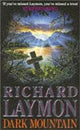 Book cover of: Dark Mountain. By: R. Laymon