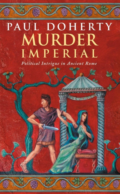 Imperial Murder (Vana-Rooma müsteeriumid, 1. raamat)