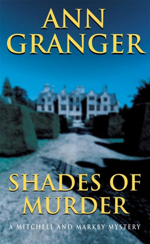 Shades of Murder (Mitchell & Markby 13)