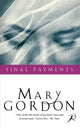 Book cover of: Final Payments. By: Gordon, Mary