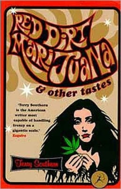 Book cover of: Red Dirt Marijuana. By: Terry Southern