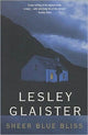 Book cover of: Sheer Blue Bliss. By: Lesley Glaister