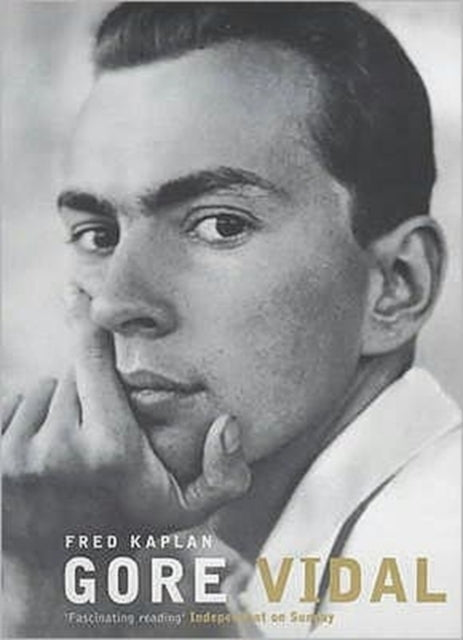 Book cover of: Gore Vidal. By: Fred Kaplan
