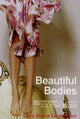 Book cover of: Beautiful Bodies. By: Laura Shaine Cunningham