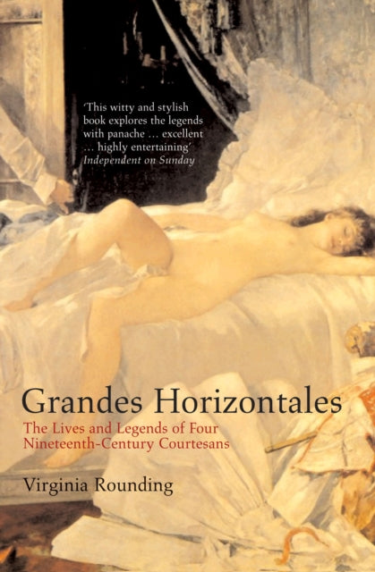 Book cover of: Grandes Horizontales. By: Virginia Rounding