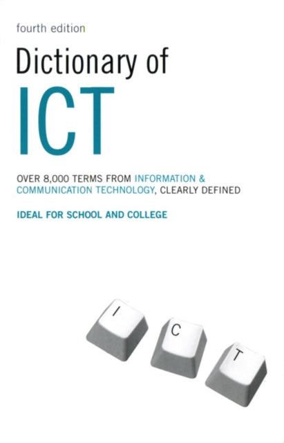 Book cover of: Dictionary of ICT. By: Peter Collin