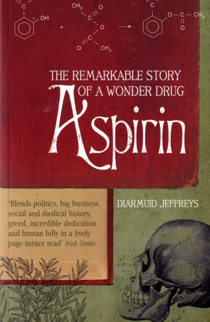 Book cover of: Aspirin. By: Diarmuid Jeffreys