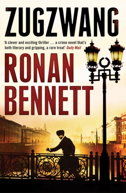 Book cover of: Zugzwang. By: Ronan Bennett