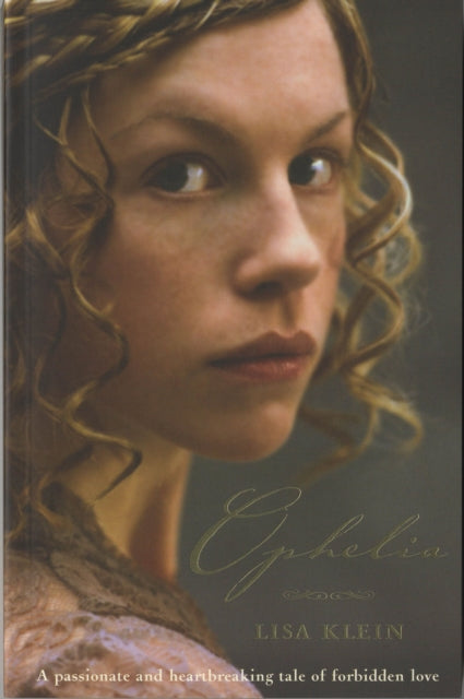 Book cover of: Ophelia. By: Lisa Klein