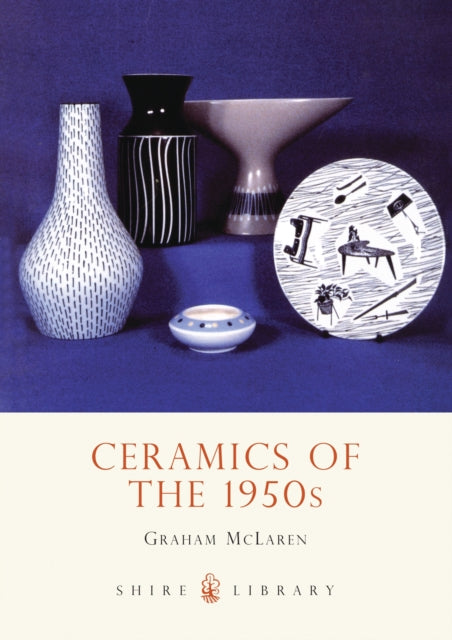 Book cover of: Ceramics of the 1950s. By: Graham McLaren