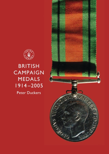 Book cover of: British Campaign Medals 1914-2005. By: Peter Duckers