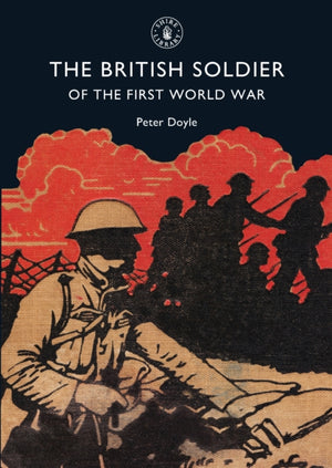 British Soldier of the First World War