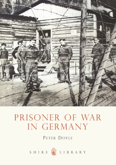 Book cover of: Prisoner of War in Germany. By: Peter Doyle