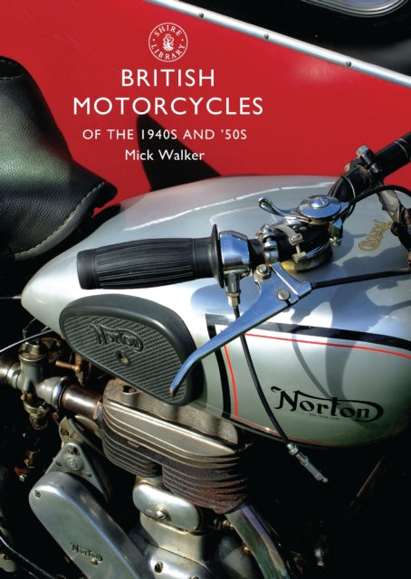 Book cover of: British Motorcycles of the 1940s and ‘50s