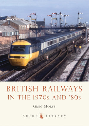 Briti Raudteed 1970. ja 80. aastatel