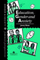 Book cover of: Education, Gender And Anxiety