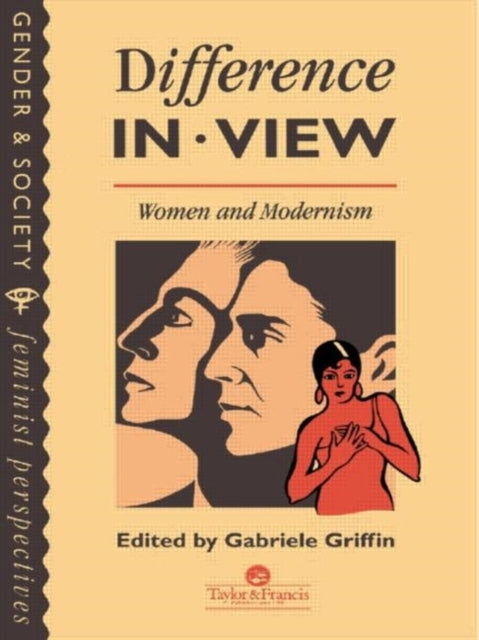 Book cover of: Difference In View: Women And Modernism. By: G. Griffin