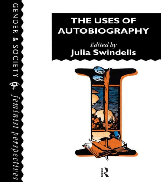 Book cover of: Uses Of Autobiography