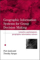 Book cover of: GIS for Group Decision Making. By: Piotr Jankowski