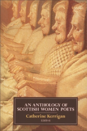 An Anthology of Scottish Women Poets