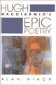 Book cover of: Hugh MacDiarmid's Epic Poetry