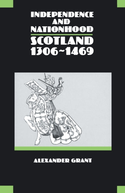 Book cover of: Independence and Nationhood. By: Grant, Alexander