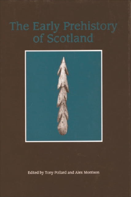 Book cover of: Early Prehistory of Scotland