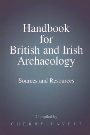 Handbook for British and Irish Archaeology