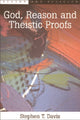 Book cover of: God, Reason and Theistic Proofs