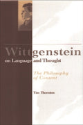Wittgenstein on Language and Thought