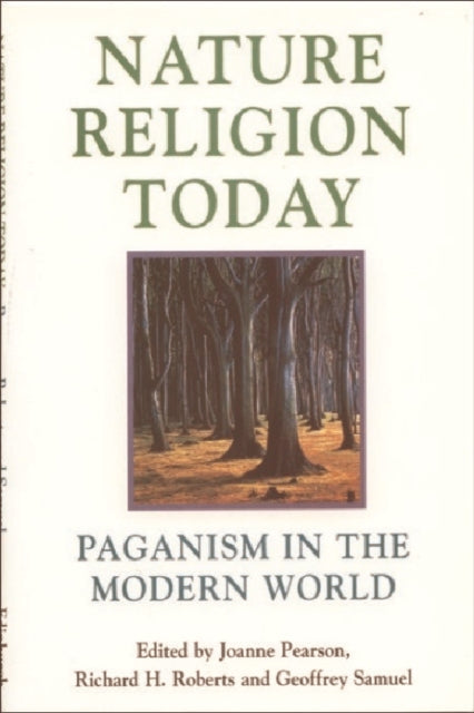 Book cover of: Nature Religion Today. By: Joanne Pearson