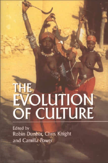 Book cover of: Evolution of Culture. By: R. I. M. Dunbar