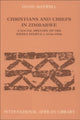 Book cover of: Christians and Chiefs in Zimbabwe. By: David J. Maxwell