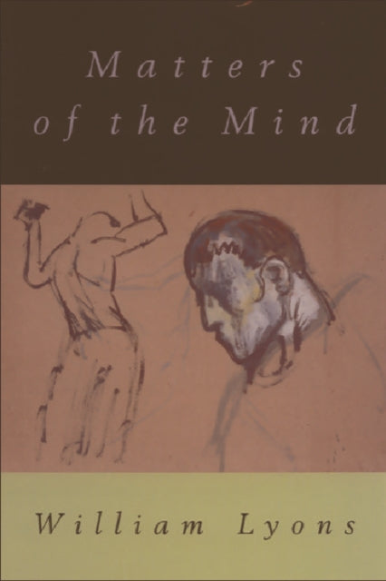 Book cover of: Matters of the Mind. By: Lyons, William E.