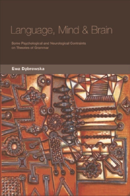 Book cover of: Language, Mind and Brain. By: Ewa Dabrowska