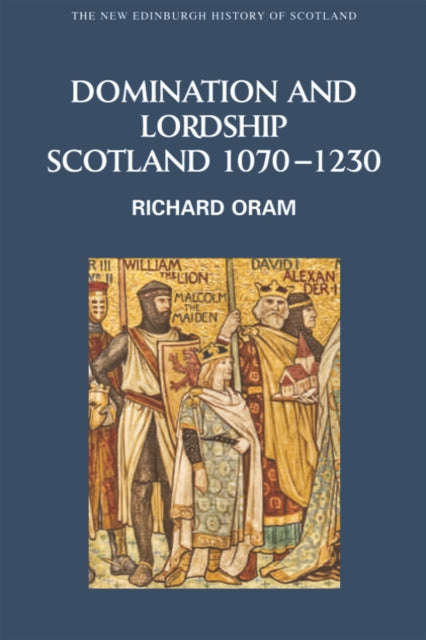 Book cover of: Domination and Lordship. By: Richard D. Oram