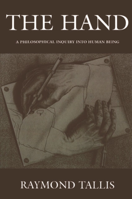 Book cover of: Hand. By: Raymond Tallis