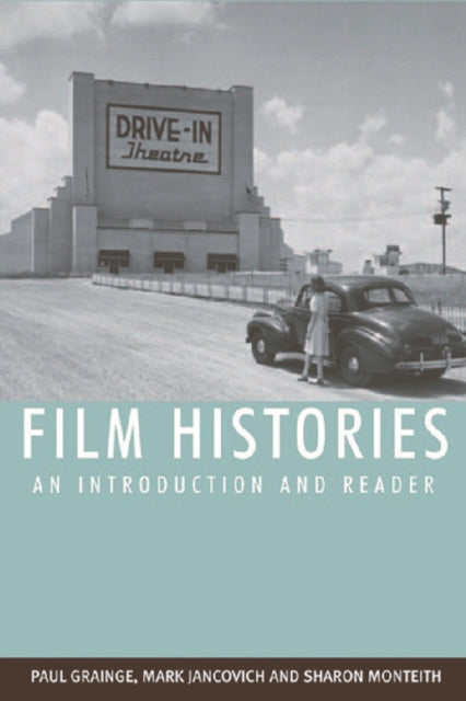 Book cover of: Film Histories. By: Paul Grainge