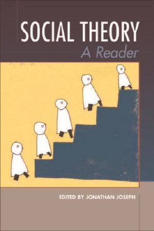 Social Theory: A Reader