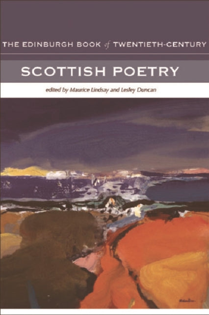 Book cover of: Edinburgh Book of Twentieth-Century Scottish Poetry